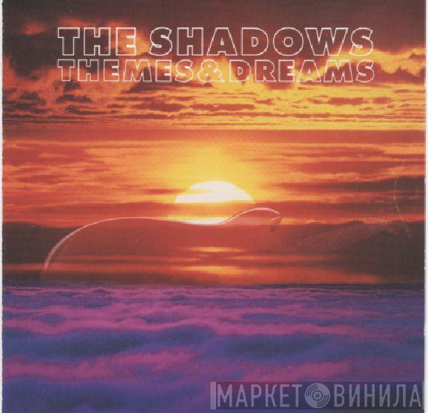 The Shadows - Themes & Dreams