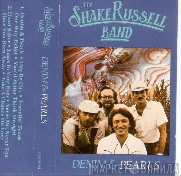  The Shake Russell Band  - Denim & Pearls