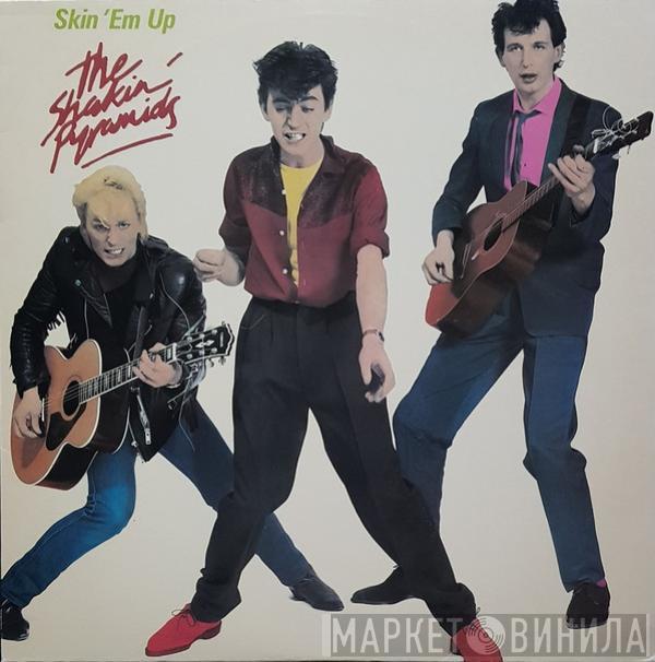 The Shakin' Pyramids - Skin 'Em Up