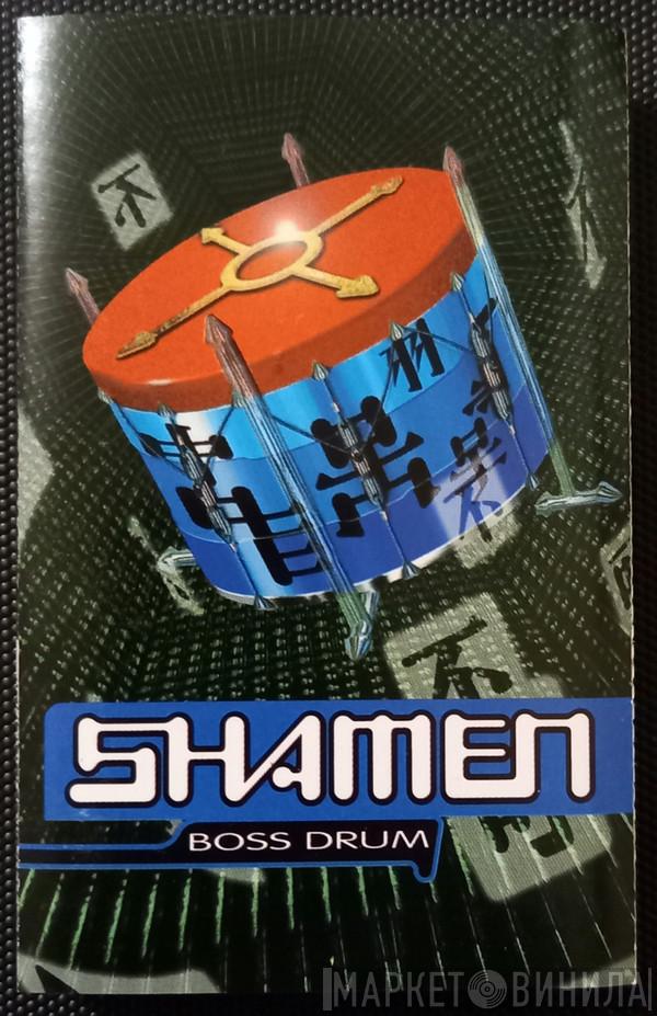  The Shamen  - Boss Drum