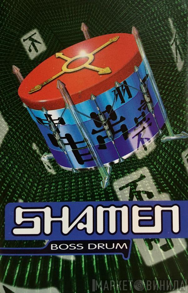  The Shamen  - Boss Drum
