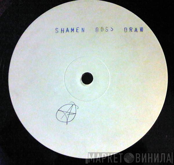  The Shamen  - Boss Drum