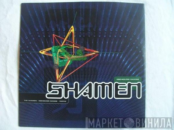  The Shamen  - Ebeneezer Goode