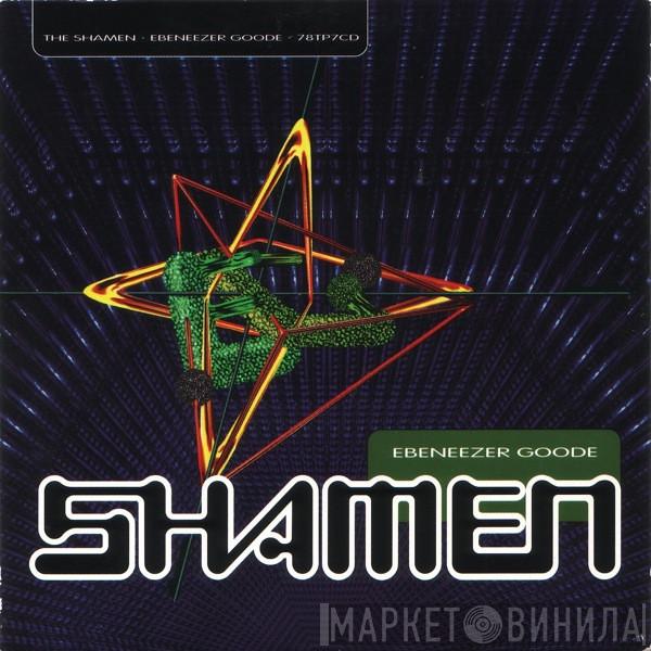 The Shamen - Ebeneezer Goode