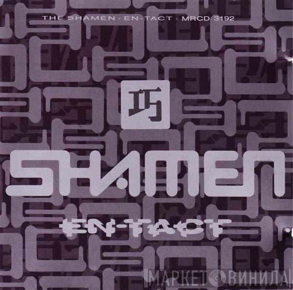  The Shamen  - En-Tact