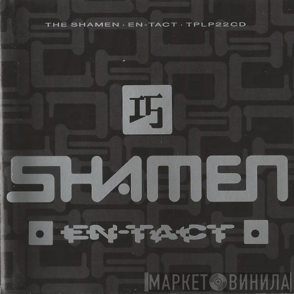  The Shamen  - En-Tact