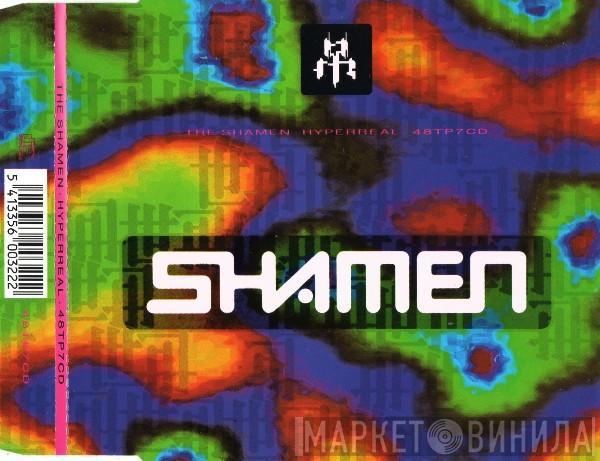  The Shamen  - Hyperreal