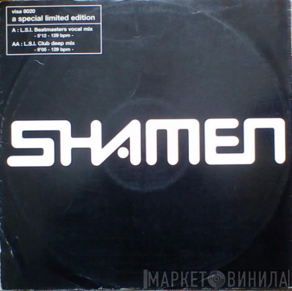  The Shamen  - L.S.I.