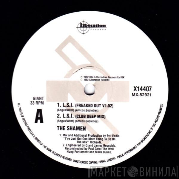  The Shamen  - L.S.I.