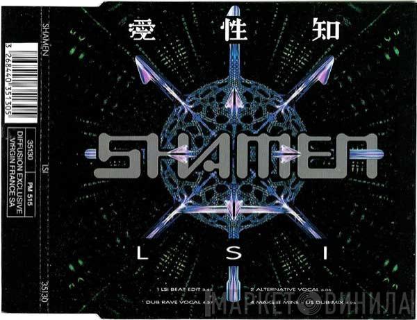  The Shamen  - LSI