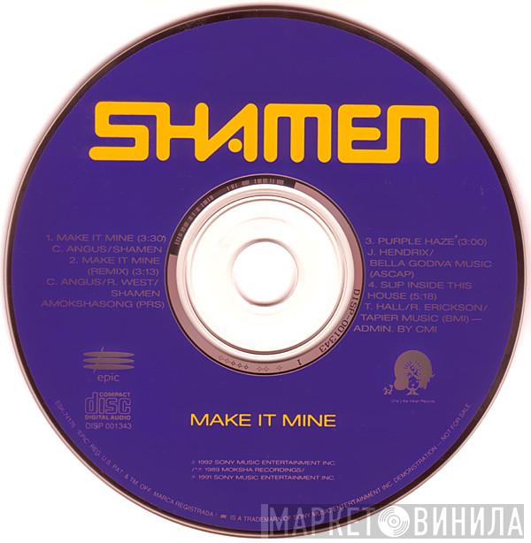  The Shamen  - Make It Mine