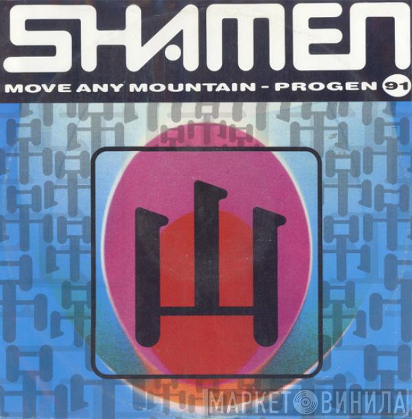 The Shamen - Move Any Mountain (Progen 91)