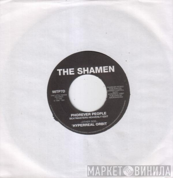 The Shamen - Phorever People