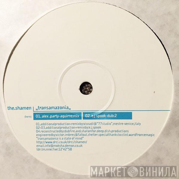 The Shamen - Transamazonia