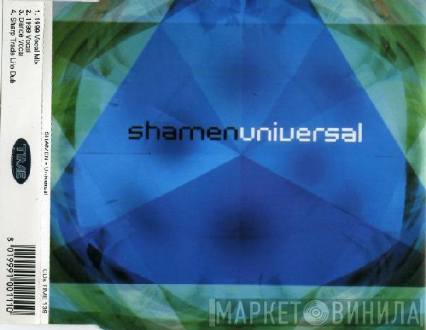  The Shamen  - Universal