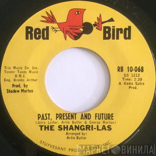 The Shangri-Las - Past, Present And Future / Paradise