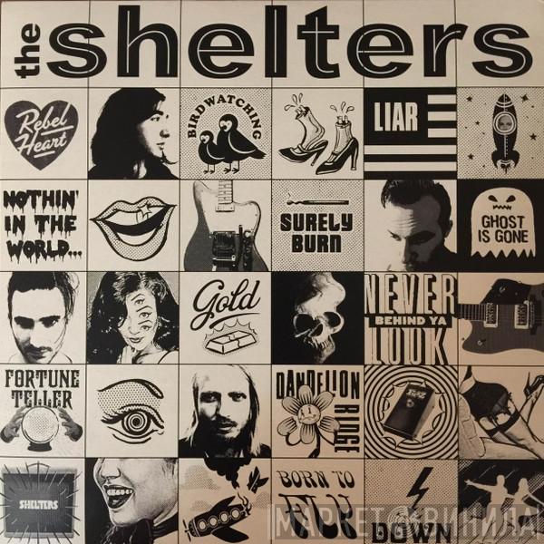 The Shelters  - The Shelters
