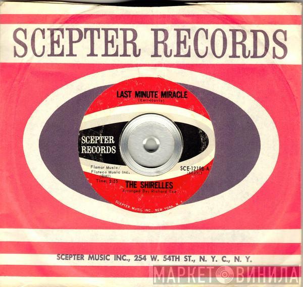 The Shirelles - Last Minute Miracle / No Doubt About It