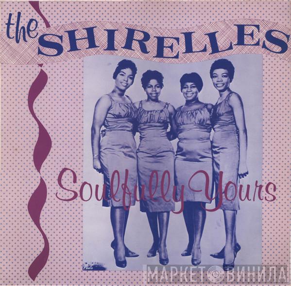 The Shirelles - Soulfully Yours