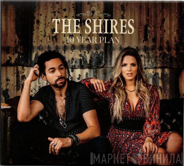 The Shires - 10 Year Plan