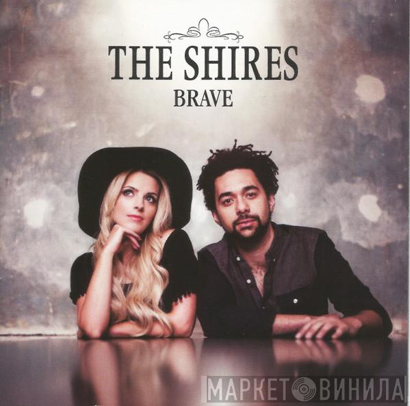 The Shires - Brave