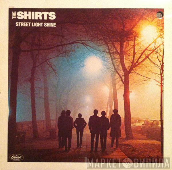 The Shirts - Street Light Shine