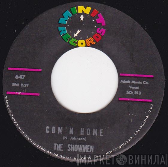 The Showmen - Com'n Home / I Love You Can't You See