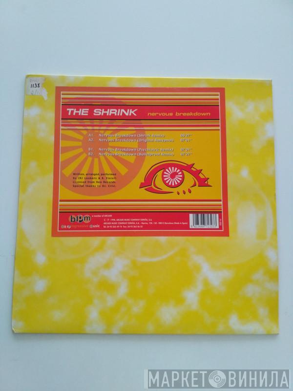  The Shrink  - Nervous Breakdown