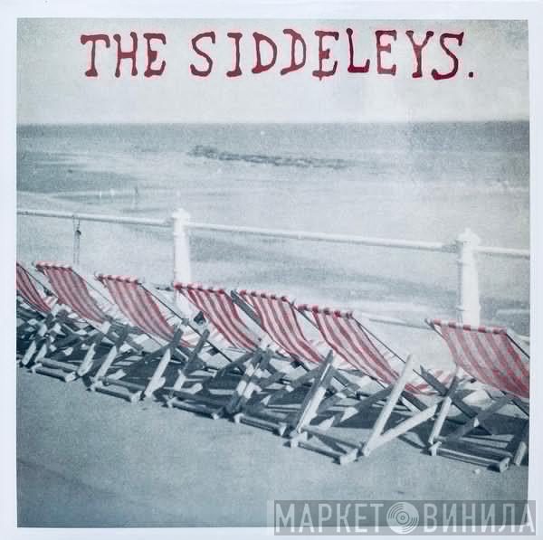The Siddeleys - Sunshine Thuggery