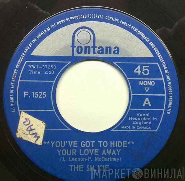  The Silkie  - You've Got To Hide Your Love Away / City Winds