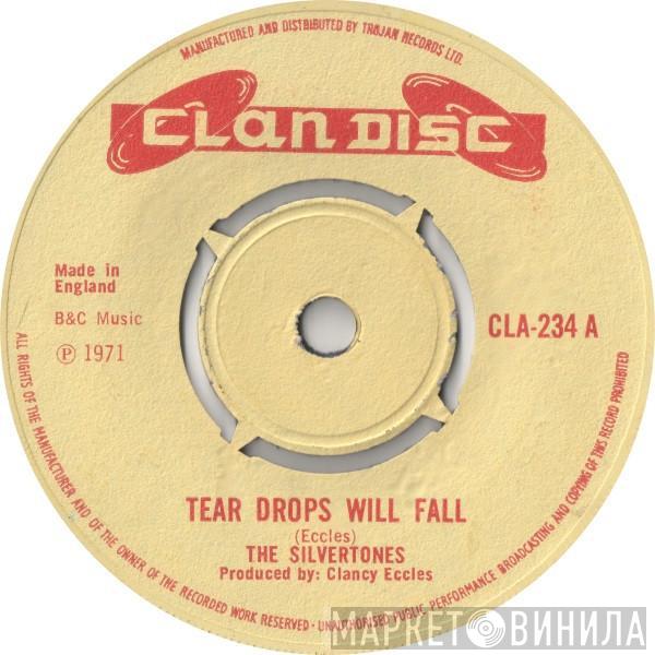The Silvertones, The Dynamites - Tear Drops Will Fall / Tear Drops Version