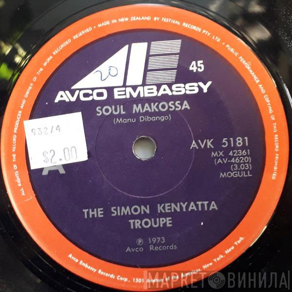  The Simon Kenyatta Troupe  - Soul Makossa