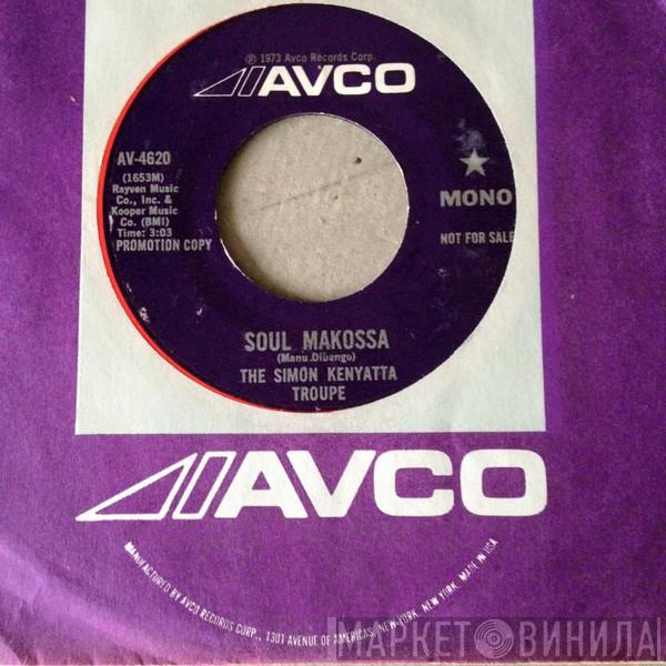 The Simon Kenyatta Troupe  - Soul Makossa