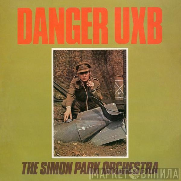 The Simon Park Orchestra - Danger UXB