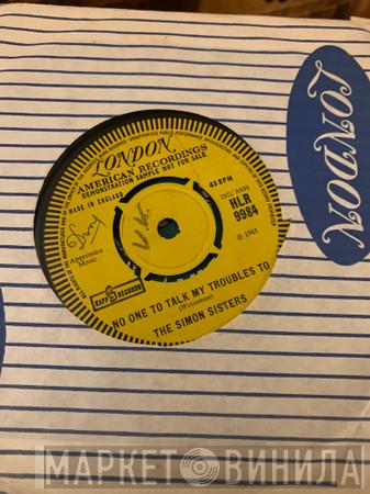 The Simon Sisters - Cuddlebug / No One To Talk My Troubles To