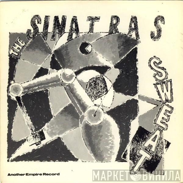 The Sinatras - Sweat