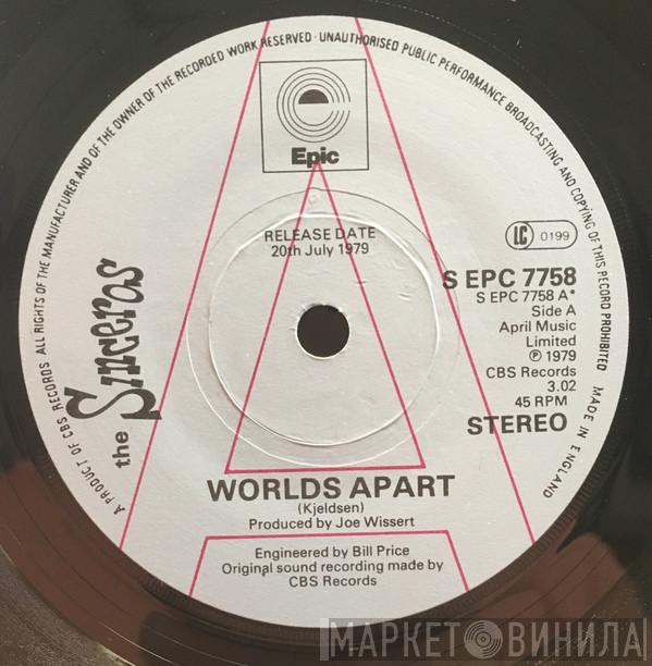 The Sinceros - Worlds Apart / Girl I Realise