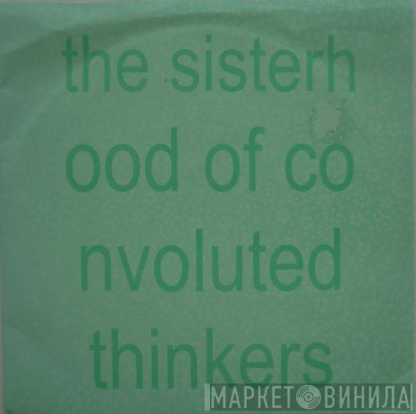 The Sisterhood Of Convoluted Thinkers - Lunchdate EP