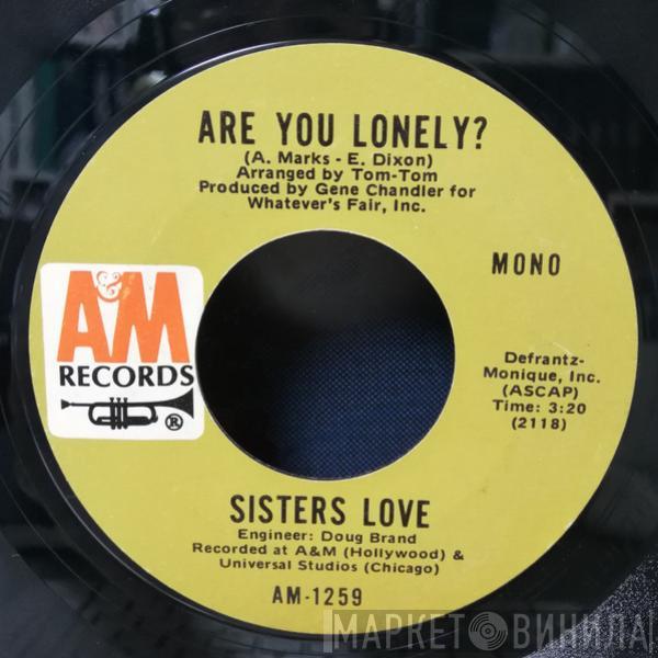The Sisters Love - Are You Lonely? / Ring Once
