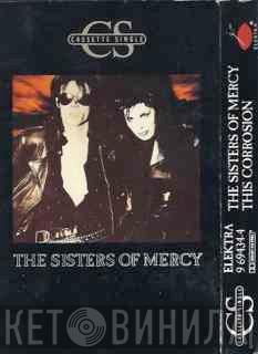 The Sisters Of Mercy - This Corrosion