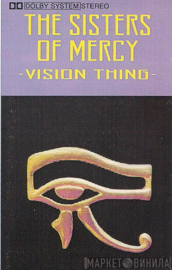  The Sisters Of Mercy  - Vision Thing