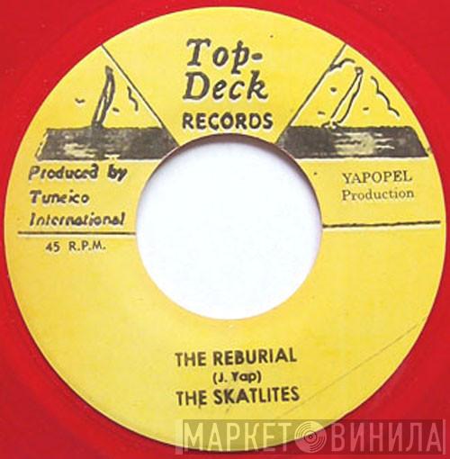 The Skatalites  - The Reburial / Love Will Find A Way