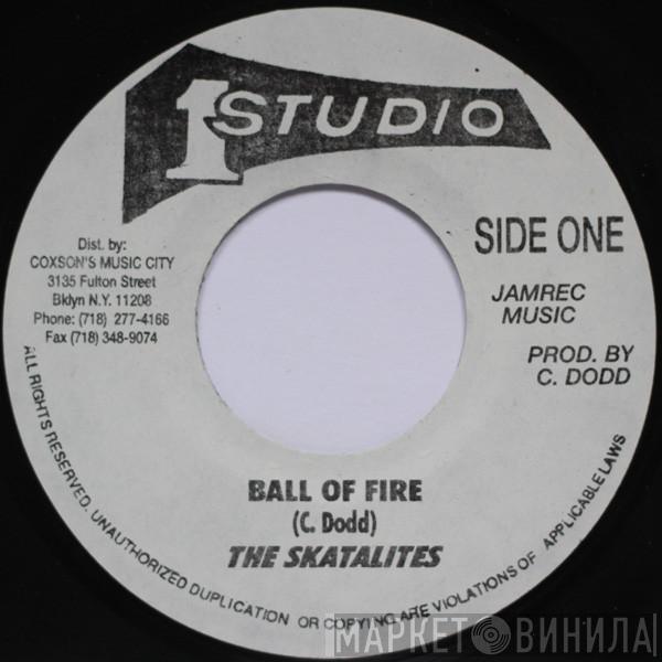 The Skatalites, The Tonetts - Ball Of Fire / Every Time