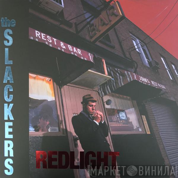 The Slackers - Redlight