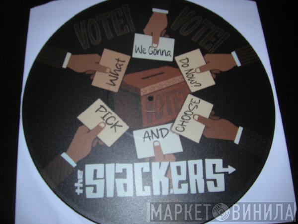 The Slackers - What We Gonna Do Now?