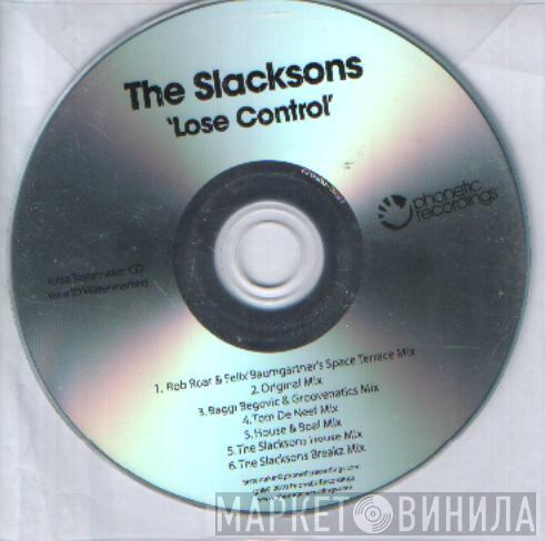 The Slacksons - Lose Control
