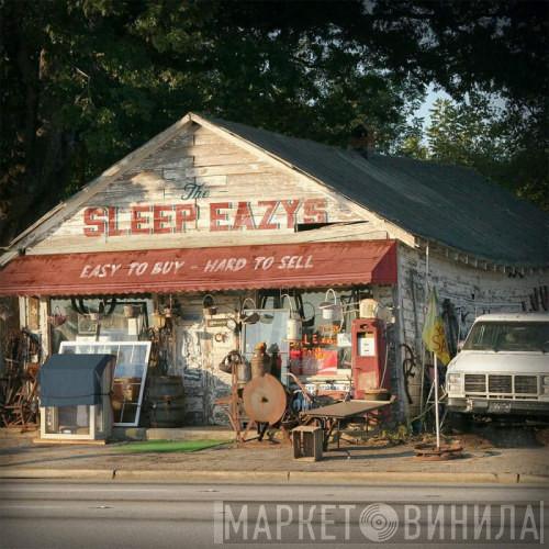 The Sleep Eazys - Easy To Buy - Hard To Sell