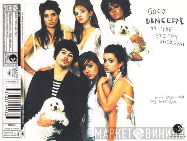  The Sleepy Jackson  - Good Dancers