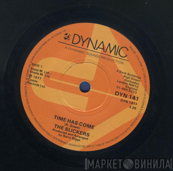 The Slickers - Time Has Come