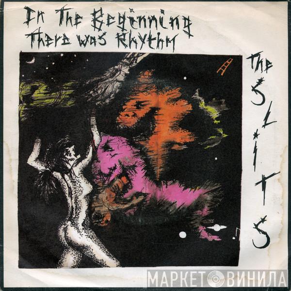 The Slits, The Pop Group - In The Beginning There Was Rhythm / Where There's A Will..